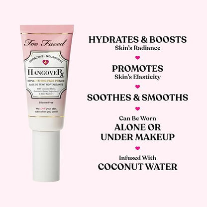 Too Faced Hangover Replenishing Face Primer | Hydrates, Boosts + Smooths Skin with Dewy Finish