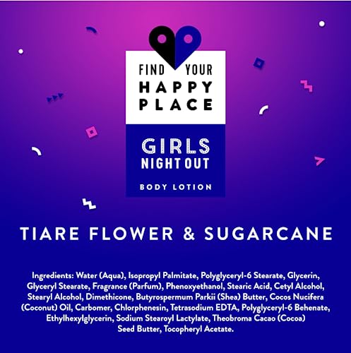 Find Your Happy Place GIRLS NIGHT OUT Body Lotion, Tiare Flower & Sugarcane   10 fl oz