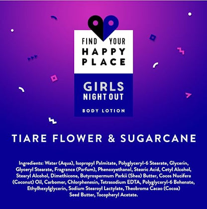 Find Your Happy Place GIRLS NIGHT OUT Body Lotion, Tiare Flower & Sugarcane   10 fl oz